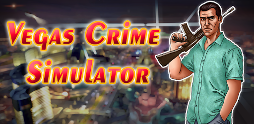 Vegas Crime Simulator MOD APK (Unlimited Money)