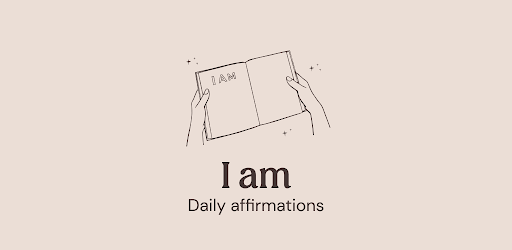 I am – Daily affirmations MOD APK (Premium Unlocked)