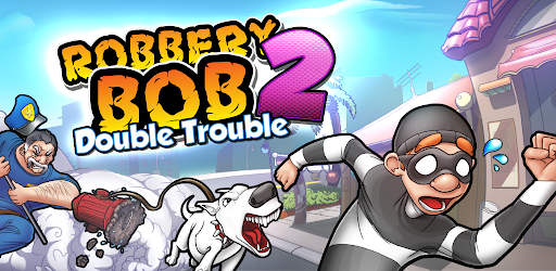 Robbery Bob 2: Double Trouble MOD APK (Unlimited Coins)